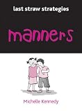 Manners (Last Straw Strategies)