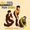 Image of album by All Girl Summer Fun Band