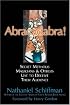 Abracadabra: SECRET METHODS MAGICIANS AND OTHERS USE TO DECEIVE THEIR AUDIENCE