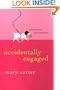 Accidentally Engaged