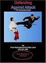 Defending Against Attack 'The Complete Guide' [DVD]