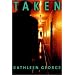 Taken