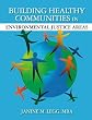 Building Healthy Communities in Environmental Justice Areas