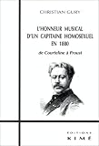 L\'Honneur musical d\'un capitaine homosexuel
