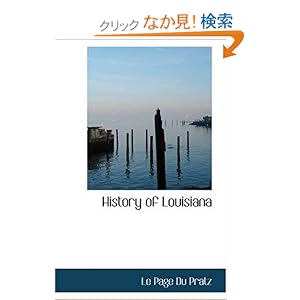 【クリックでお店のこの商品のページへ】History of Louisiana