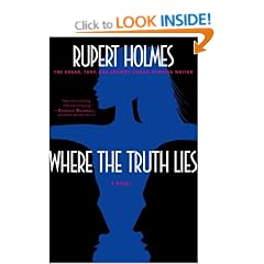 Where the Truth Lies: A Novel