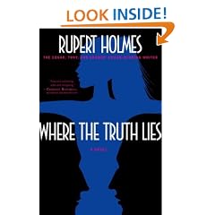 Where the Truth Lies: A Novel