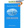 Canoe Travelling: Log of a Cruise on the Baltic, and Practical Hints on Building and Fitting Canoes: With twenty-four... by Warington Baden Powell
