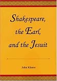 Shakespeare, The Earl, And The Jesuit