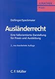 Produkt-Bild: Ausl&auml;nderrecht: Eine fallorientierte Darstellung f&uuml;r Praxis und Ausbildung