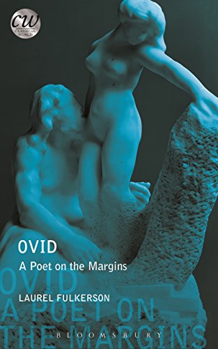 Ovid: A Poet on the Margins (Classical World)