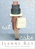 Eat Cake : A Novel