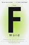 The F-Word: Second Edition