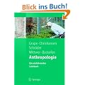 Anthropologie: Ein einf�hrendes Lehrbuch (Springer-Lehrbuch)