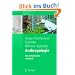 Anthropologie: Ein einf�hrendes Lehrbuch (Springer-Lehrbuch)