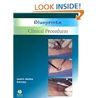 Click here to buy Blueprints Clinical Procedures (Blueprints Series) by  Laurie L. Marbas and Erin Case.