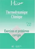 Thermodynamique chimique, PC 2e ann�e : Exercices