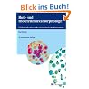 Blut- und Knochenmarksmorphologie: Einf�hrender Atlas in die morphologische H�matologie