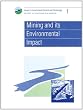 MINING AND ITS ENVIRONMENTAL (Issues in Environmental Science and Technology)