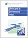 MINING AND ITS ENVIRONMENTAL (Issues in Environmental Science and Technology)