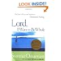 Lord, I Want To Be Whole: The Power Of Prayer And Scripture In Emotional Healing