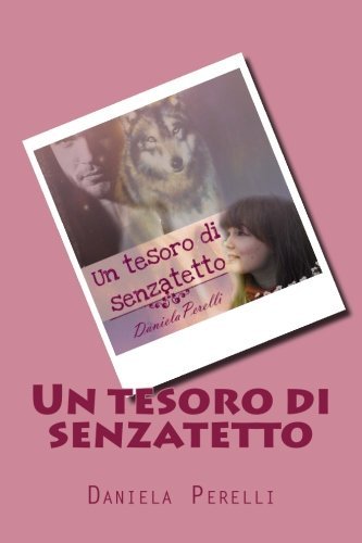 Un tesoro di senzatetto (Italian Edition)