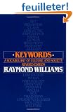 Keywords: A Vocabulary of Culture and Society