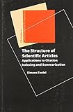 The structure of scientific articles : applications to citation indexing and summarization
