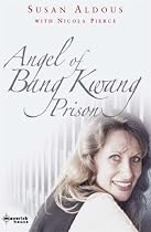 The Angel of Bang Kwang Prison