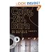 Copy, Rip, Burn: The Politics of Copyleft and Open Source