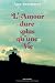 L'Amour dure plus qu'une vie