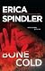 Bone Cold   [BONE COLD] [Mass Market Paperback]