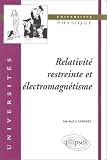Relativit� restreinte et �lectromagn�tisme