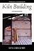  : Kiln Building (Ceramics Handbooks)