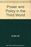 Power and policy in the Third World