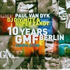 10 Years GMF Berlin Compilation by Paul van Dyk, DJ Divinity, and Super Zandy