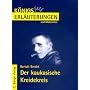 K�nigs Erl�uterungen und Materialien, Bd.277, Der kaukasische Kreidekreis