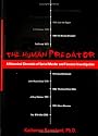 The Human Predator: A Historical Chronicle of Serial Murder and Forensic Investigation