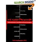 The Human Predator: A Historical Chronicle of Serial Murder and Forensic Investigation by Katherine Ramsland