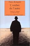Ombre de l'autre (L')
