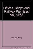 The Offices, Shops and Railway Premises Act, 1963