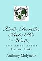 Lord Ferrister Keeps His Word: Stories of Ferrister Major Book Three