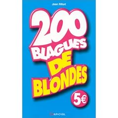 200 blagues de blondes