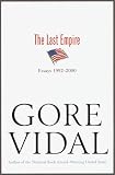 The Last Empire: Essays 1992-2000