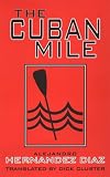 The Cuban Mile (Discoveries)