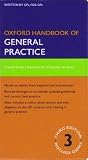 Oxford Handbook of General Practice (Oxford Handbooks Series)
