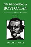 On Becoming A Bostonian: with an exclusive interview with Boston's Post Master of Macabre Edgar Allan Poe