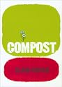 Compost: The Essential Guide to Producing and Using Your Own Compost in the Garden
