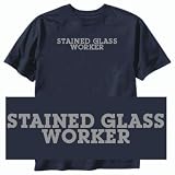T-Shirt Navy Blue  Stained Glass Worker  Occupations