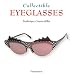 Collectible Eyeglasses (Collectibles)